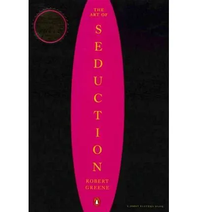 The Art Of Seduction