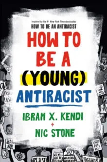 How To Be A Young Antiracist