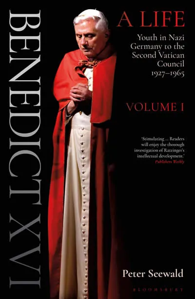 Benedict Xvi A Life Volume One