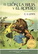 El león, la bruja y el ropero (Las crónicas de Narnia 2)