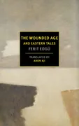 The Wounded Age And Eastern Tales