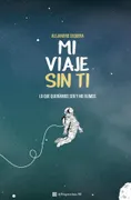 Mi Viaje Sin Ti