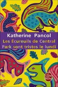 Les Écureuils Central Park Sont Tristes Le Lundi