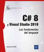 C# 8 Y Visual Studio 2019 Los Fundamentos Del Lenguaje