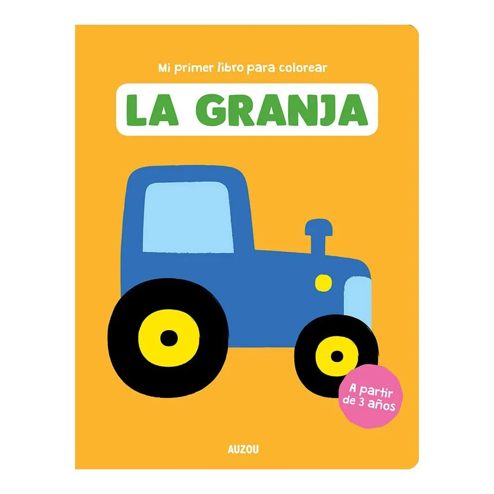 Mi Primer Libro Para Colorear, La Granja