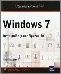Windows 7 Instalacion Y Configuracion