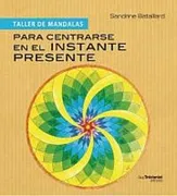 Para Centrarse En El Instante Presente