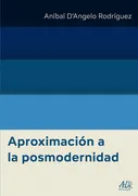 Aproximación a La Posmodernidad
