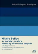Hilaire Belloc Su Mundo y Su Obra, Setenta y Cinco Años Después