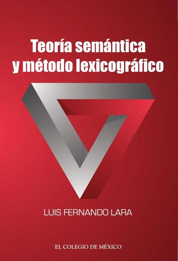 Teoría Semántica y Método Lexicográfico