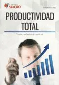 PRODUCTIVIDAD TOTAL. Teória y métodos de medicion