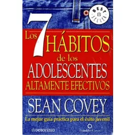LOS 7 HABITOS DE LOS ADOLESCENTES ALTAMENTE EFECTIVOS