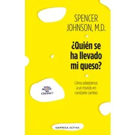 ¿QUIÉN SE HA LLEVADO MI QUESO?