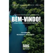 BEM-VINDO! 11ED. LIVRO DO ALUNO - A LÍNGUA PORTUGUESA NO MUNDO DA COMUNICAÇÃO