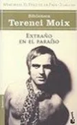 Extraño En El Para¡So (Memorias. El Peso De La Paja 3)