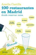 100 Restaurantes En Madrid Donde Reservar Mesa