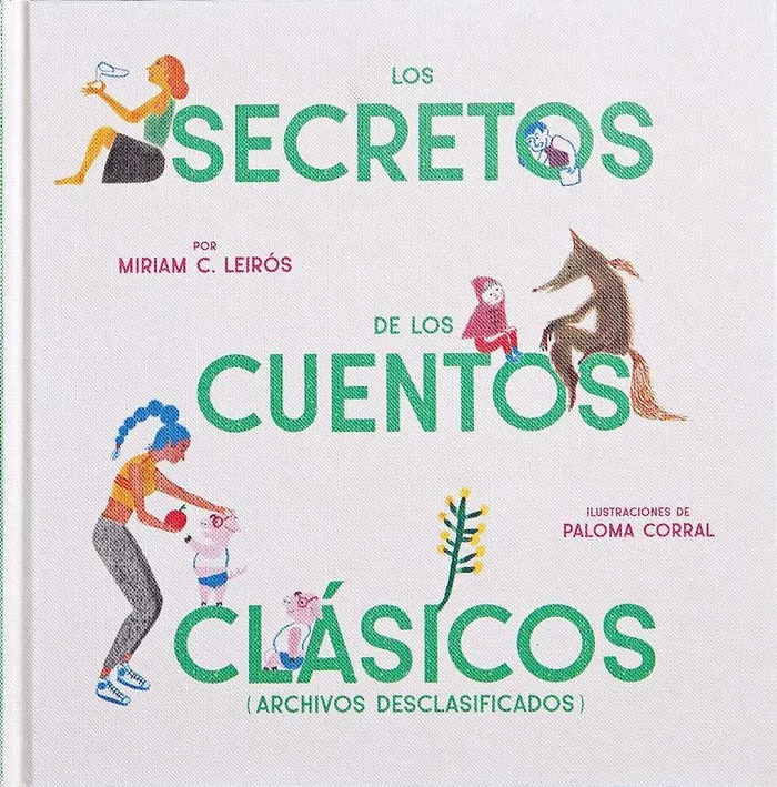 Los Secretos De Los Cuentos Clasicos (Archivos Desclasificados)