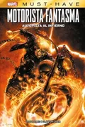 Marvel Must-Have: MOTORISTA FANTASMA: Autopista al infierno