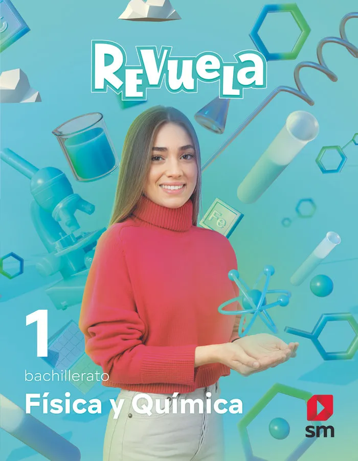 Fisica Y Quimica. 1 Bachillerato. Revuela