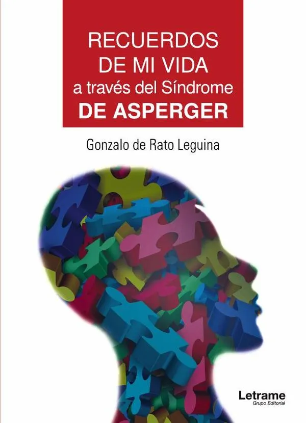 Recuerdos De Mi Vida a Través Del Síndrome De Asperger