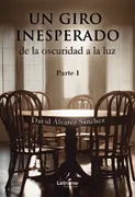 Un Giro inesperado, De La Oscuridad a La Luz