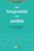 Una Longevidad Con Sentido