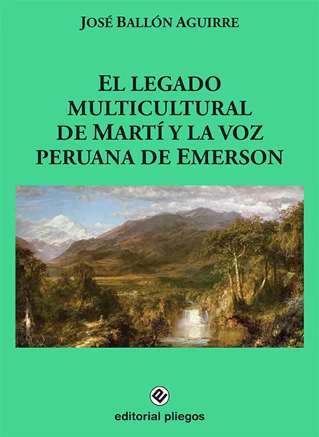 El Legado Multicultural De Marti Y La Voz Peruana De Emerso