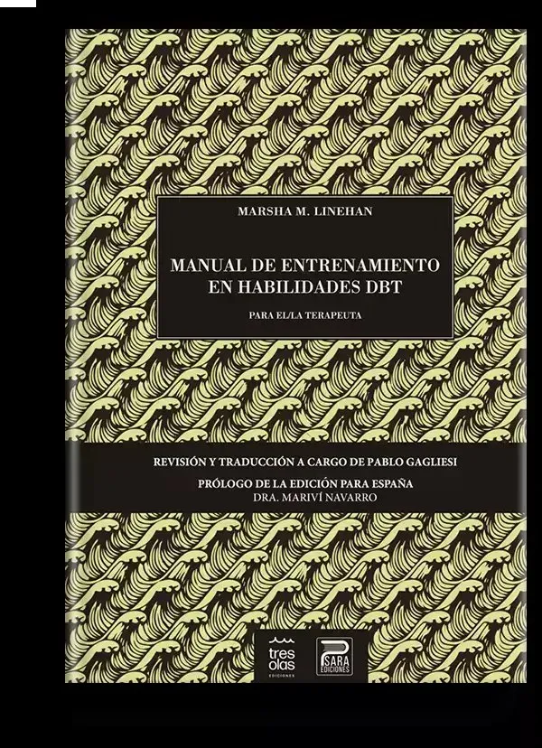 Manual De Entrenamiento En Habilidades Dbt Para El /La Terapeuta