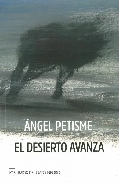 El Desierto Avanza