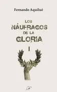 Los Naufragos De La Gloria I