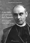Una Vida Al Servicio Del Papado