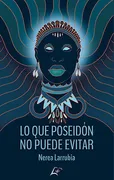 Lo Que Poseidon No Puede Evitar