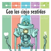 Con Los Cinco Sentidos