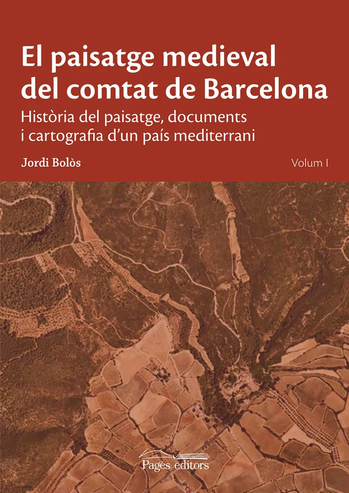 El Paisatge Medieval Del Comtat De Barcelona
