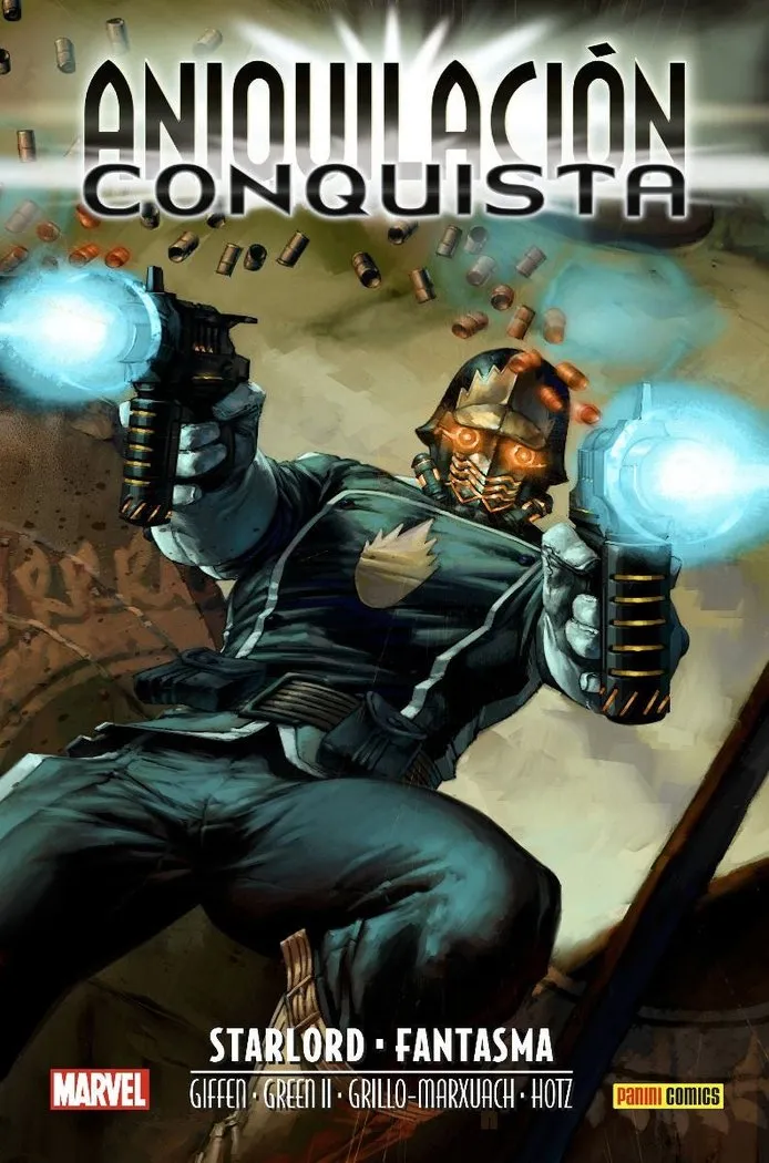 ANIQUILACIÓN SAGA 07: CONQUISTA, STARLORD & FANTASMA