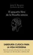 El Pequeño Libro De La Filosofia Estoica