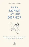 Para Soñar Hay Que Dormir