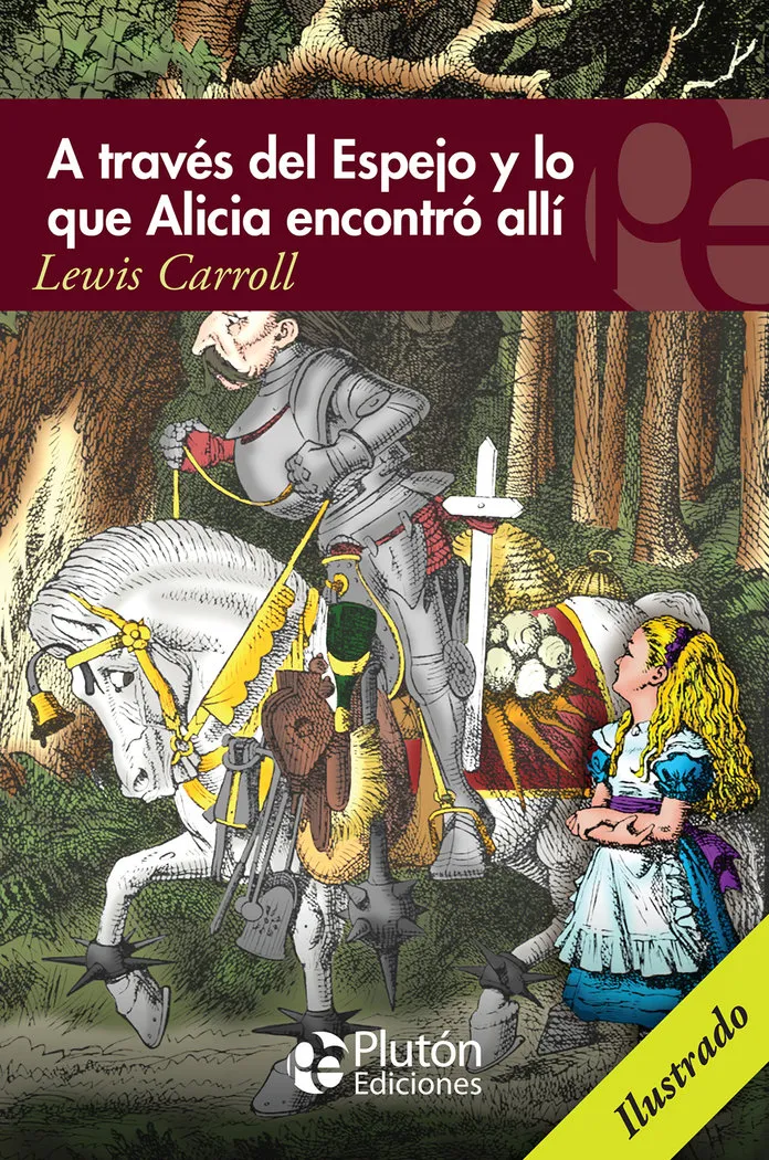 A Traves Del Espejo Y Lo Que Alicia Encontro Alli