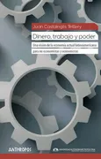 Dinero, Trabajo Y Poder