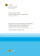 Programas De Recompensas Para Luchar Contra Los Cárteles En Europa: Una Comparativa Con Terceros Paí