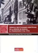 Ciencia E Instituciones Científicas En La Región De Murcia.