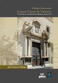 Colegio-Seminario Corpus Christi De Valencia