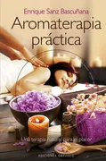 Aromaterapia Práctica + Dvd