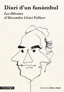 Diari D'un Funàmbul. Les Llibretes D'alexandre Cirici Pellicer