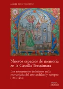 Nuevos Espacios De Memoria En La Castilla Tratamara