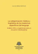 La Categorización Médica Y Lingüística De Los Trastornos Específicos Del Lenguaje