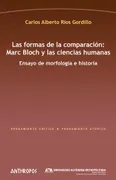 Las Formas De La Comparación: Marc Bloch Y Las Ciencias Humanas