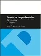 Manuel De Langue Française. Niveau A-2 (2ª Ed.)