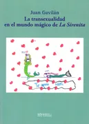 La Transexualidad En El Mundo Mágico De La Sirenita