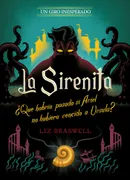 La Sirenita. Un Giro Inesperado